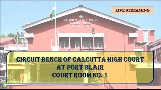 30 January, 2025 | Court No. 1  -  CB Port Blair - Live Streaming of the Court proceedings.