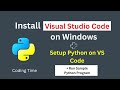 How to Run Python in Visual Studio Code | Run Sample Python Program