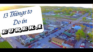 13 Things to Do in Eureka California