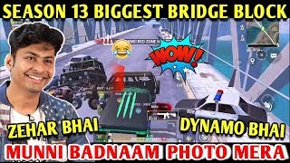DYNAMO - SEASON 13 BIGGEST BRIDGE BLOCK BY CARS | PUBG MOBILE | BEST OF BEST