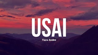 Download Tiara Andini - Usai (Lirik) mp3
