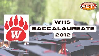 WHS Baccalaureate: 2012