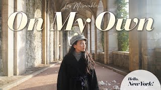 On My Own - Les Miserables | オン・マイ・オウン(レ・ミゼラブル)【歌ってみた】