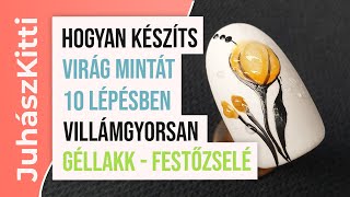 Hogyan Készíts Virág Mintát 10 Lépésben Villámgyorsan [Körömdíszítés Kezdőknek Is]