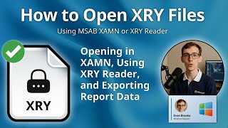 How to Open XRY Files (MSAB XAMN or XRY Reader)