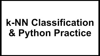 (Docceptor 머신러닝 6) k-NN classification 및 python practice