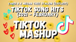 TIKTOK MASHUP 🎵 February 2021 Included Cardi B X Megan Thee Stalion (Explicit)