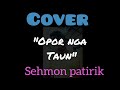 lagu murut~opor nga taun afiezal@kiko ~cover sehmon patirik