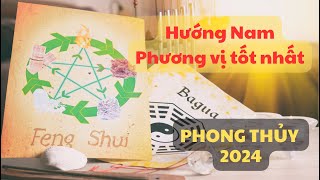 Phong thủy năm 2024 - Vận 9, Hướng Nam là phương vị tốt nhất, đẹp nhất  | Nam tiên sinh 风水