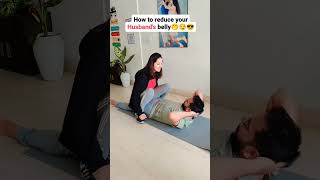 How to reduce your husband's belly | Belly crunches and kisses | funny marriage moments #shorts