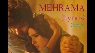 Mehrama (Lyrics) - Love Aaj Kal |Kartik Aryan, Sara Ali Khan |Pritam| Darshan Raval, Antara Mitra #