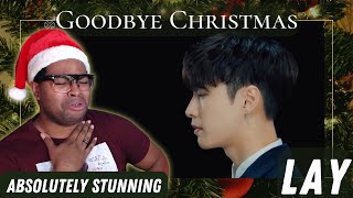 Stunningly Gorgeous 😍 | LAY 레이 'Goodbye Christmas (聖誕又至)' MV | REACTION