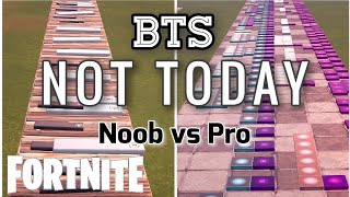 【Noob vs Pro】フォートナイト音ブロックでBTS Not Today 作ってみた🎹 FORTNITE Music Blocks