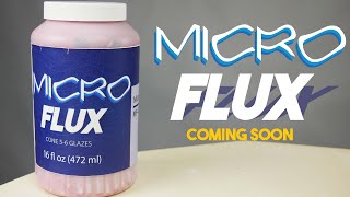 Introducing MicroFlux... coming soon.