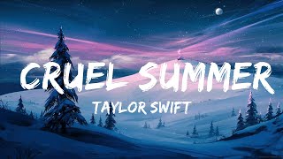 Taylor Swift - Cruel Summer | Best Songs