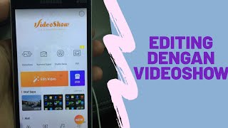 Tutorial Edit Video Dengan Videoshow