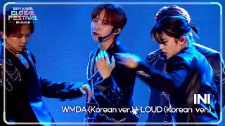 WMDA + LOUD (Korean ver.) - INI 아이엔아이 [2024 MUSIC BANK GFJ] | KBS WORLD TV 241219