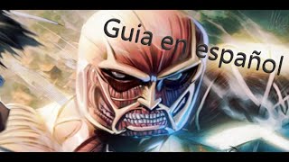 Guía básica en español de AOT: Revolution (leer comentario fijado)