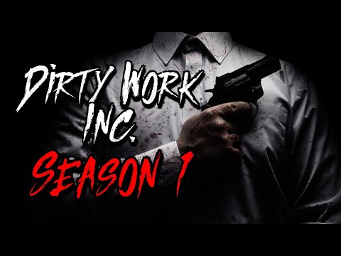 Dirty Work Inc THE PARANORMAL MAFIA (Full Season 1)