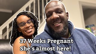 37 Weeks Pregnant