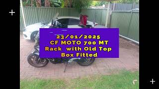 23/01/ 2025 CFMoto 700 MT New Rack and Old Top Box Fitted