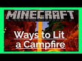 Ways to Lit a Campfire in Minecraft