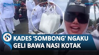 SOMBONG! Kades di Bogor Ngaku GELI Bawa Nasi Kotak di Acara Pelantikan, Tak Pernah Hidup Susah?