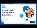 Arrow and anonymous functions [39 of 51] | JavaScript for Beginners