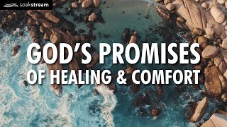 God's Promises of Healing \u0026 Comfort (Try listening for just 3 minutes!)