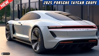 NEW 2025 Porsche Taycan Coupe Finally Reveal - FIRST LOOK!