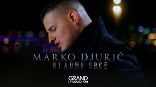 Marko Djuric - HLADNO SRCE - (Official Video 2022) 4K