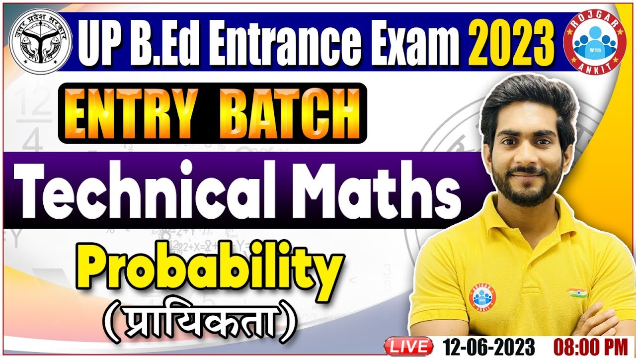 UP B.Ed Entrance Exam 2023, Probabiltiy(प्रायिकता), Technical Maths ...