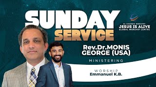 Online Sunday Service | Rev.Dr. Monis George | Br. Emmanuel K.B | Jesus Is Alive | LIVE©