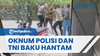 Detik-detik Oknum Polisi Nyaris Baku Hantam dengan Anggota TNI di Fakfak