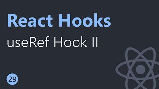 React Hooks Tutorial 29 | useRef Hook Part 2 | English