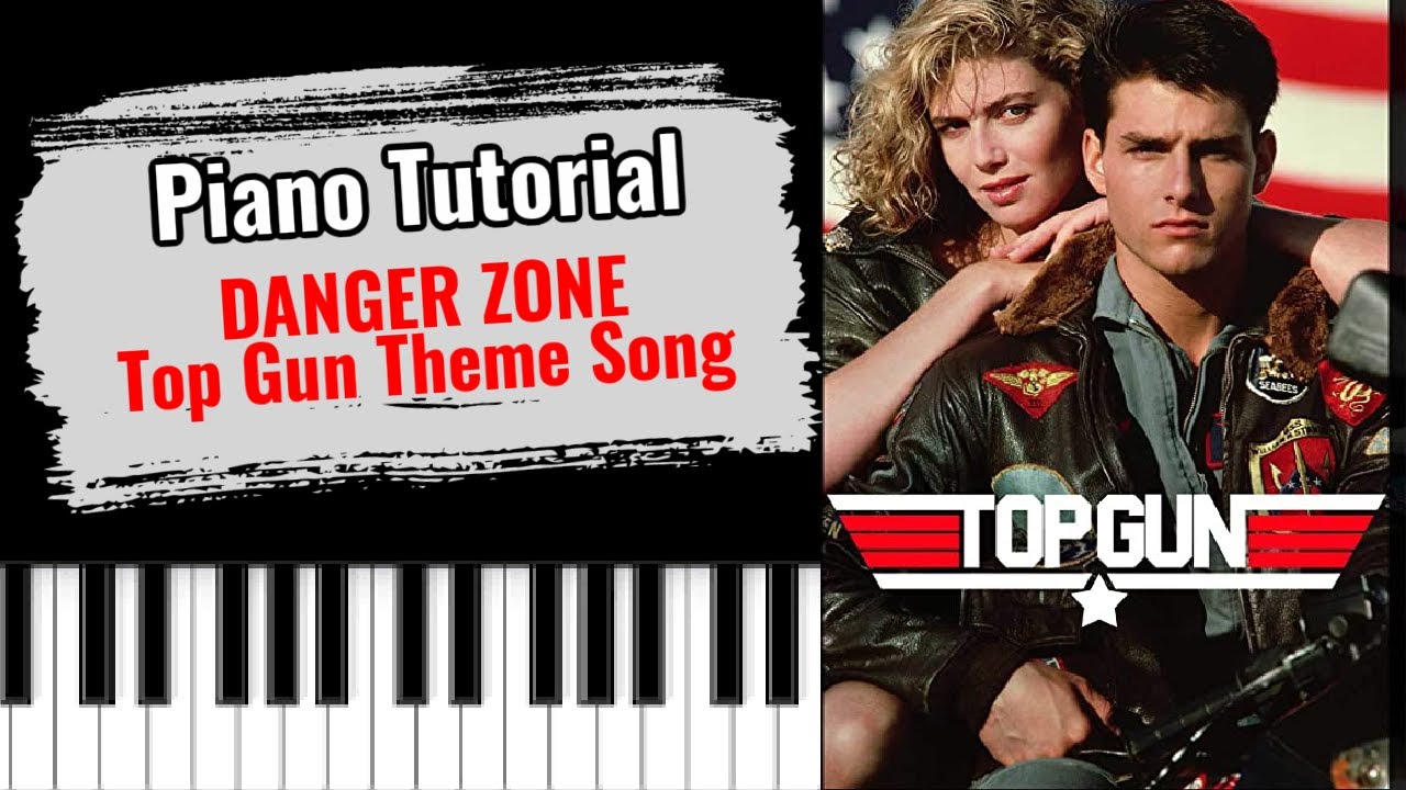 🎹 DANGER ZONE - Top Gun Theme Song (easy Piano Tutorial Lesson Free ...