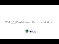 CST 101 | Rights and Responsibilities