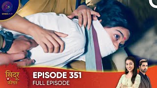 Sindoor Ki Keemat - The Price of Marriage Episode 351 - English Subtitles