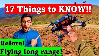 🚀 17 Essential Tips for Long-Range FPV Flying! | FPV Drone Guide for Safe \u0026 Successful Flights 🌄