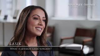 iDesign LASIK Surgery at Maloney-Shamie Vision Institute