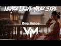 Never Leave Your Side - One Voice (Male Cover VueMix)