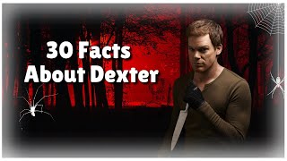 30 Facts You Didn't Know About Dexter