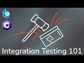 C# Integration Testing Tutorial