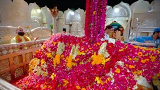 Ajmer sharif Dargah beautiful Mazar Mubarak Khwaja Garib Nawaz Ki Live Ziyarat Syed Faisal Chishty 🌹