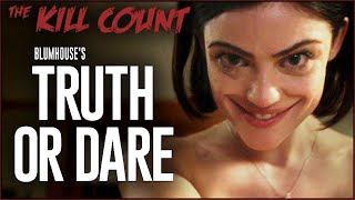Truth or Dare (2018) KILL COUNT