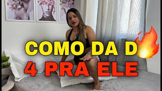 COMO D4R DE 4 E DEIXAR ELE LOUC0 - POSIÇÃ0 S3XUAL DE 4