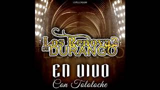 El 3 (El Chikilin) - Los Renova2 de Durango