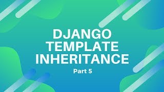 Template Inheritance with Django Blocks and Extends