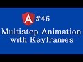 Angular 2 Tutorial - 46 - Multistep Animation with Keyframes