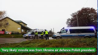 the missile was from Ukraine air defence: Polish president | Ukraine air News NLV